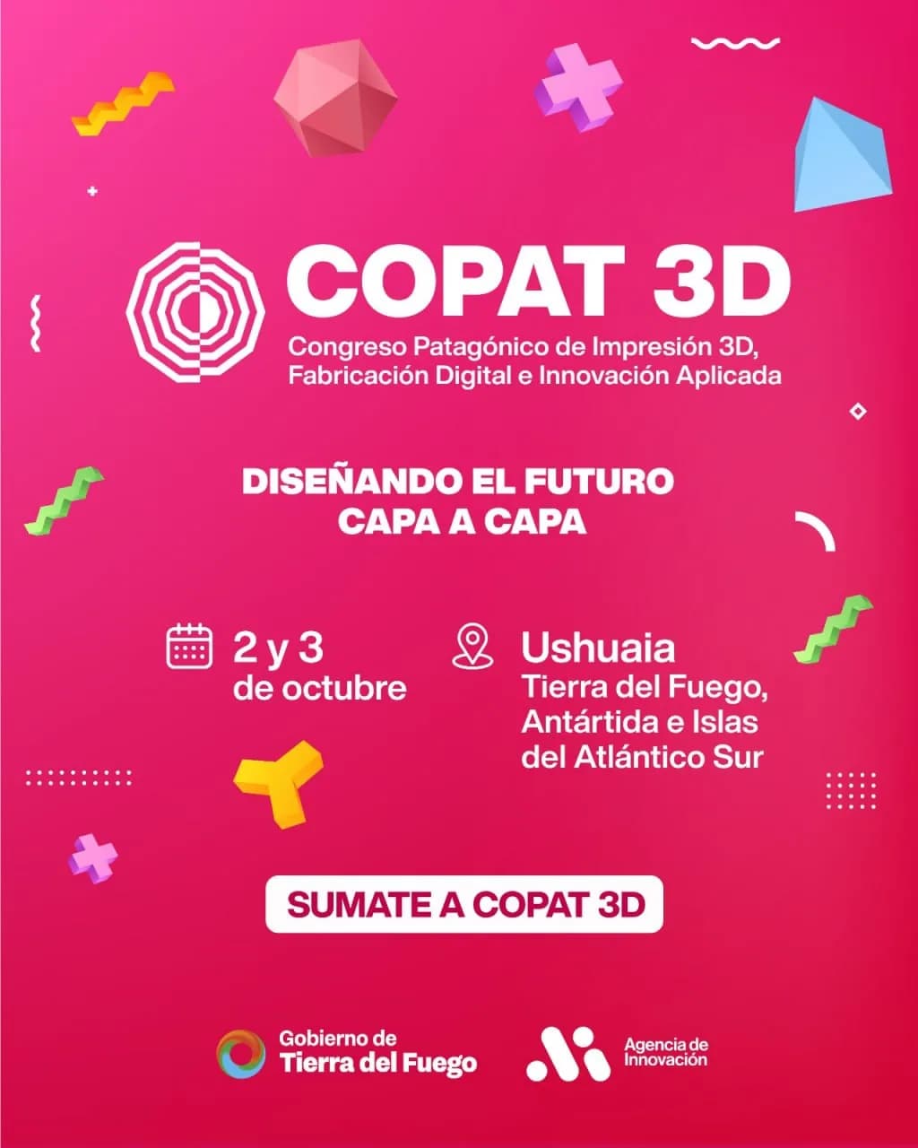 Tierra del Fuego acoge el Congreso Patagónico de Impresión 3D en octubre