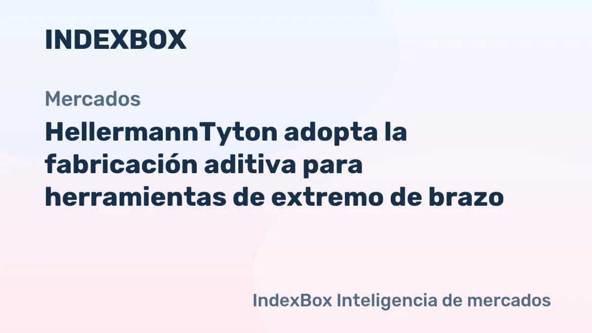 HellermannTyton adopta impresión 3D para herramientas de automatización